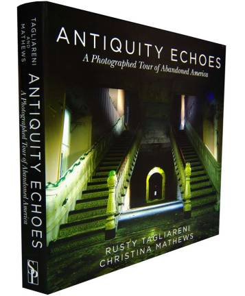'Abandoned America' spotlighted in local authors' new books 'Abandoned America' spotlighted in local authors' new books